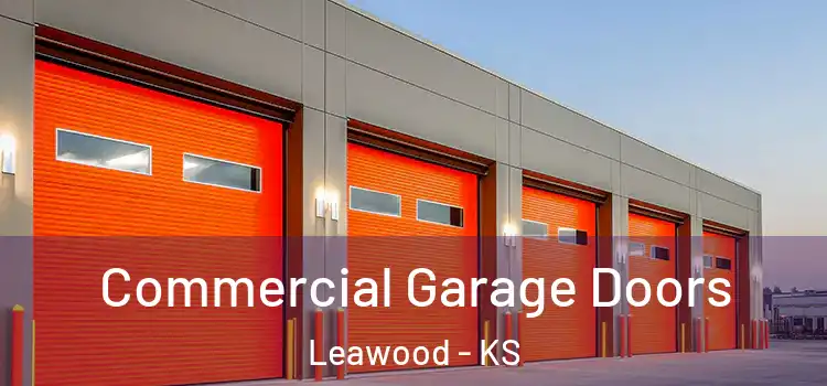  Commercial Garage Doors Leawood - KS