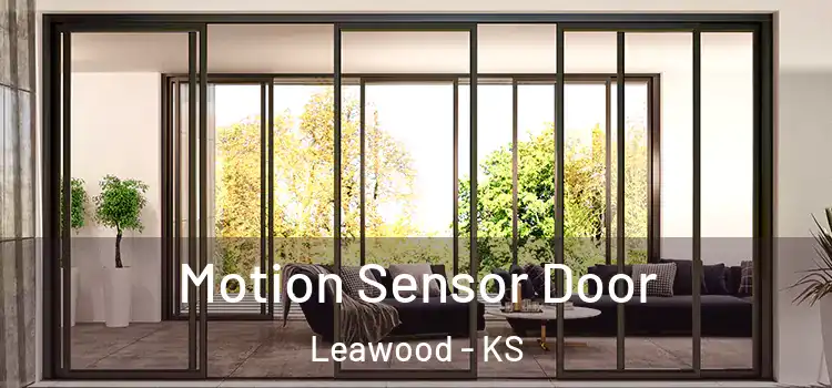  Motion Sensor Door Leawood - KS